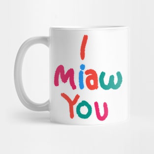 i miauw u Mug